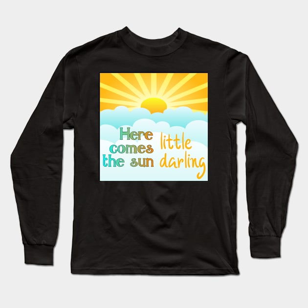 Here comes the sun little darling Long Sleeve T-Shirt by Finde